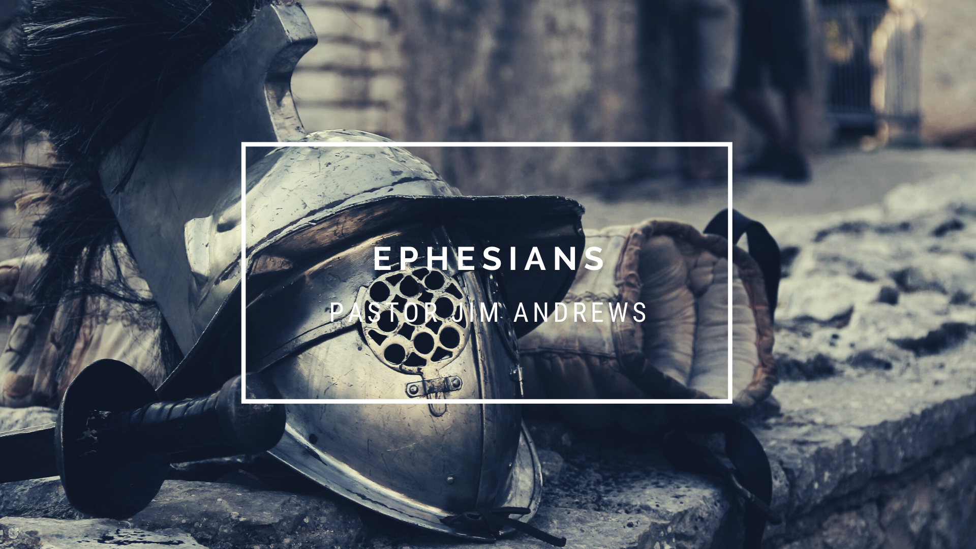 Ephesians 6:10-12
