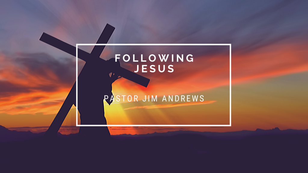 Following Jesus:  (John 10:27)